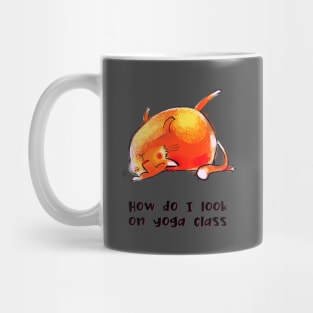 How do I look on yoga class funny yoga and cat drawing Mug